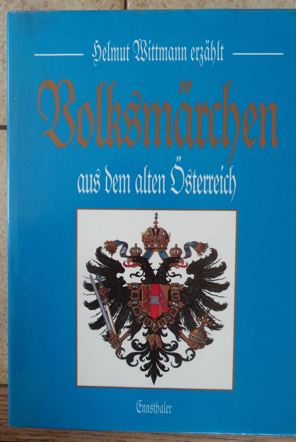 Volksmärchen aus dem alten Österreich