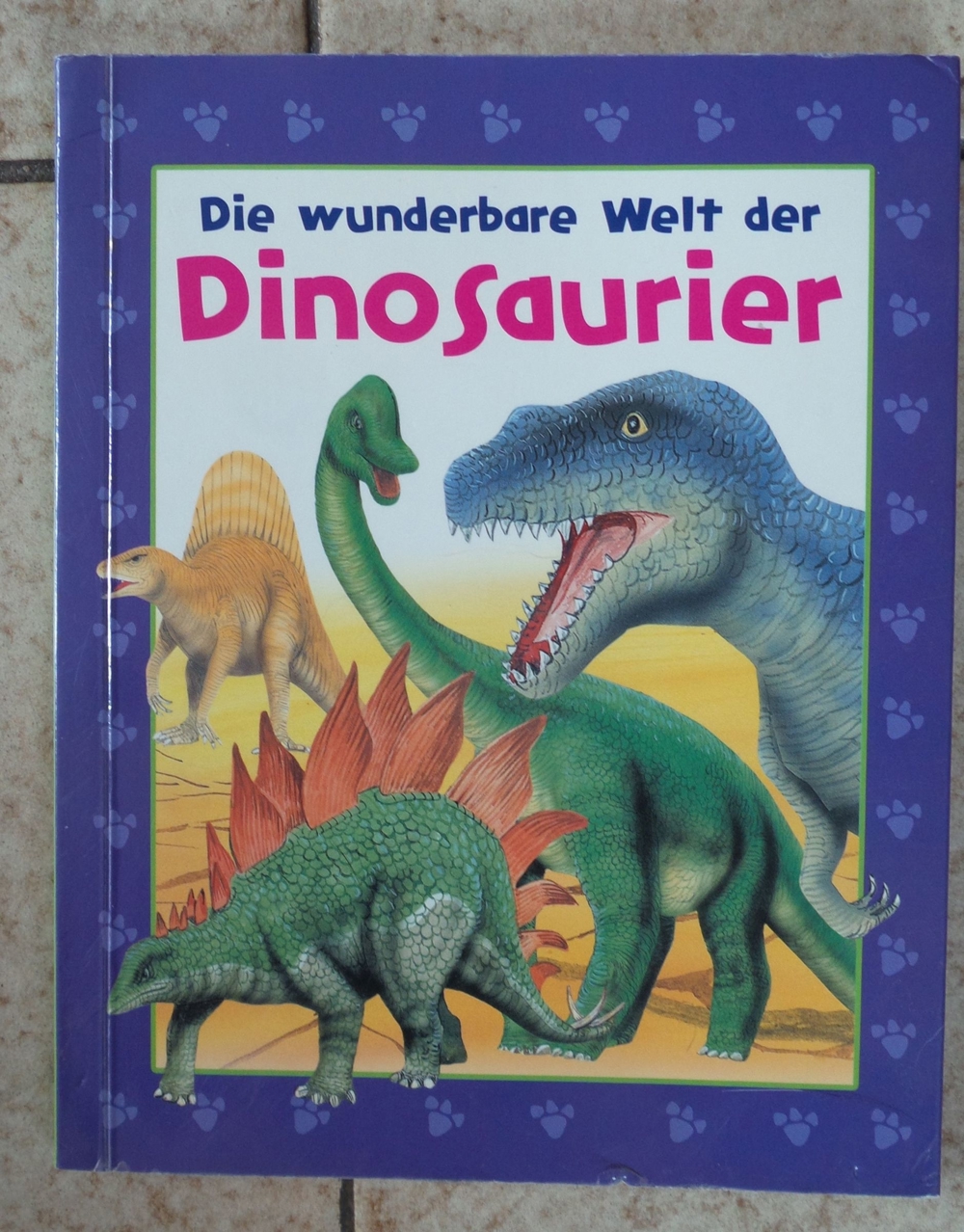 Die wunderbare Welt der Dinosaurier