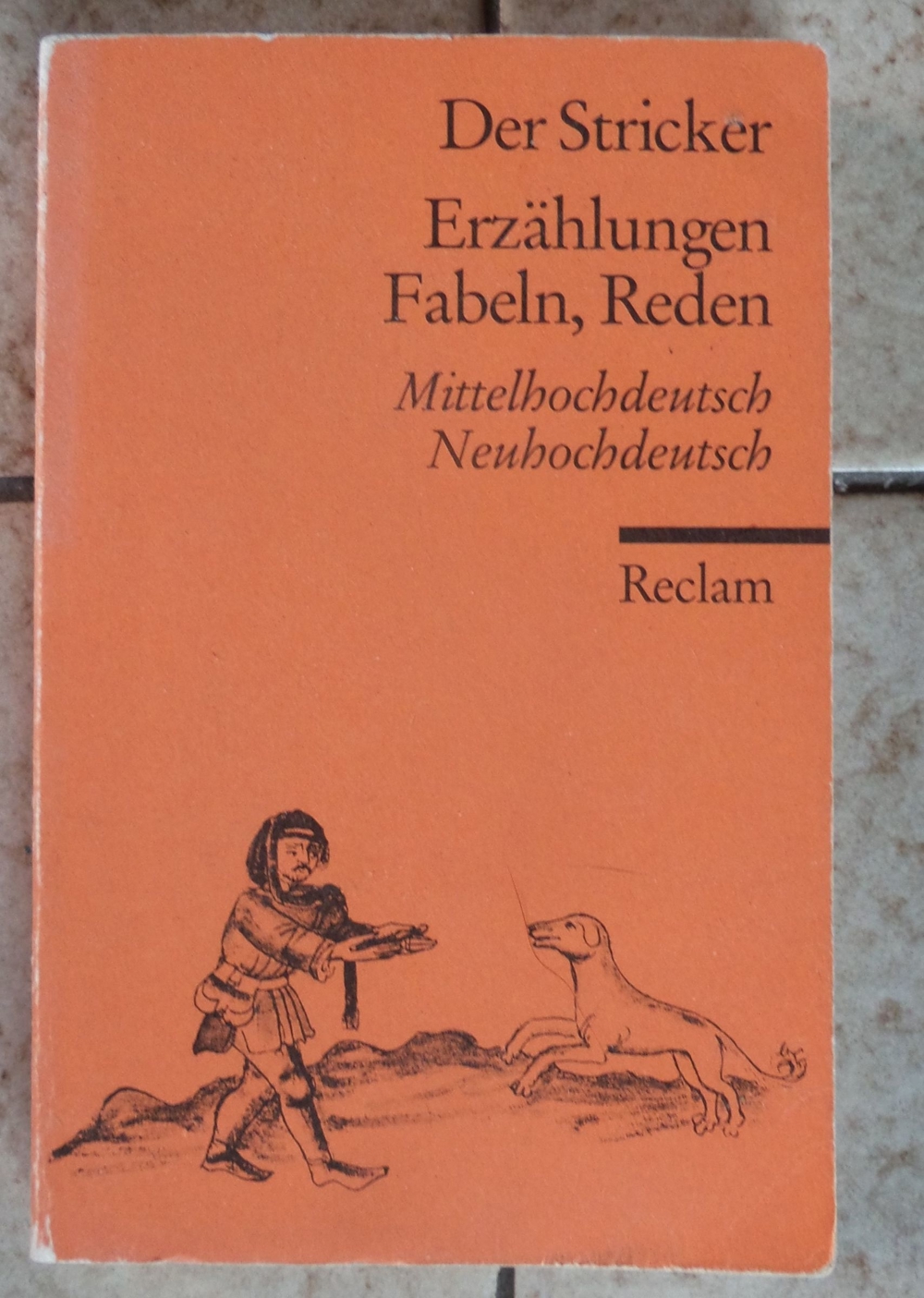 Der Stricker; Erzählungen, Fabeln, Reden; Mittelhochdeutsch, Neuhochdeutsch;