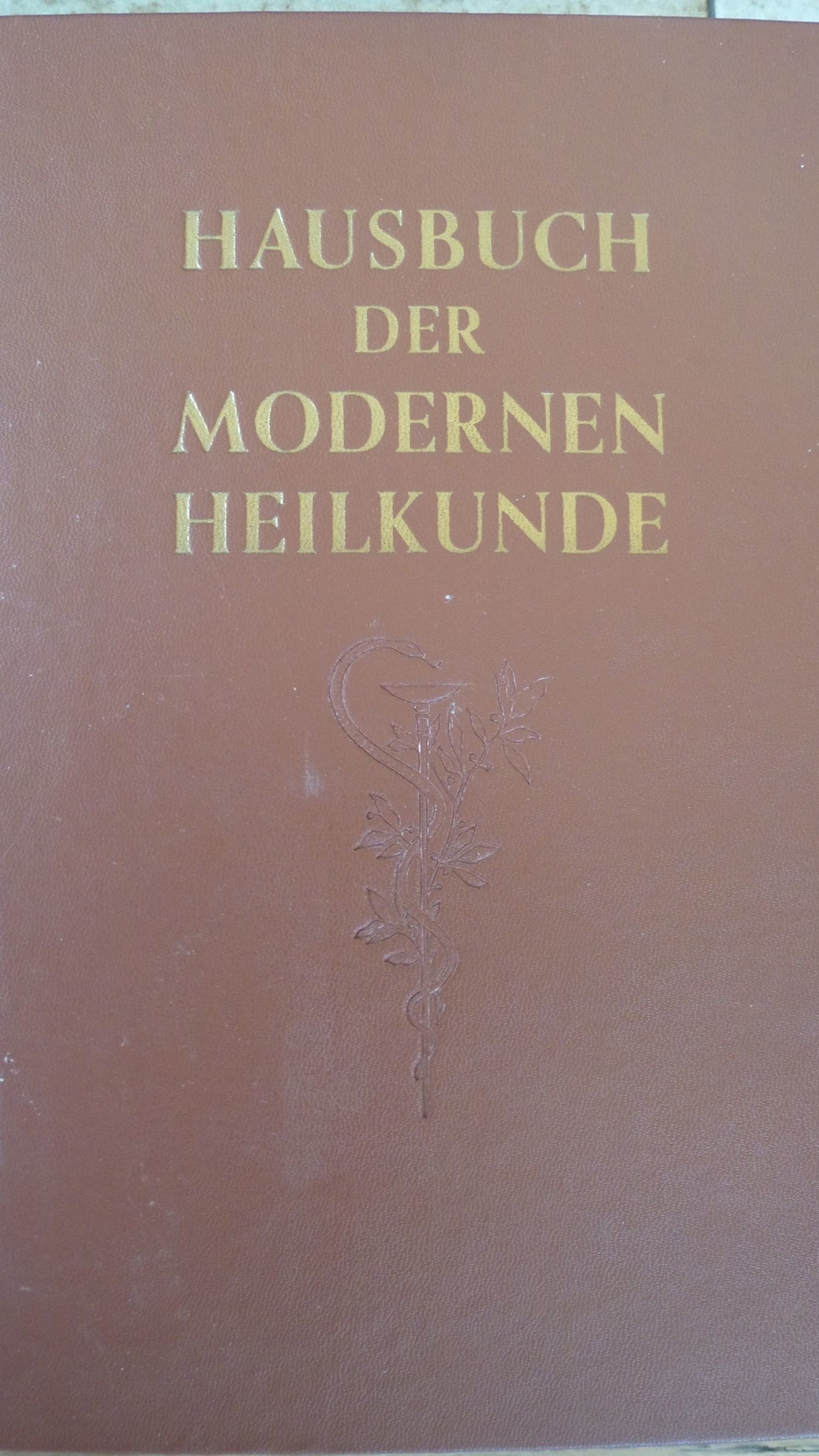 Hausbuch der modernen Heilkunde