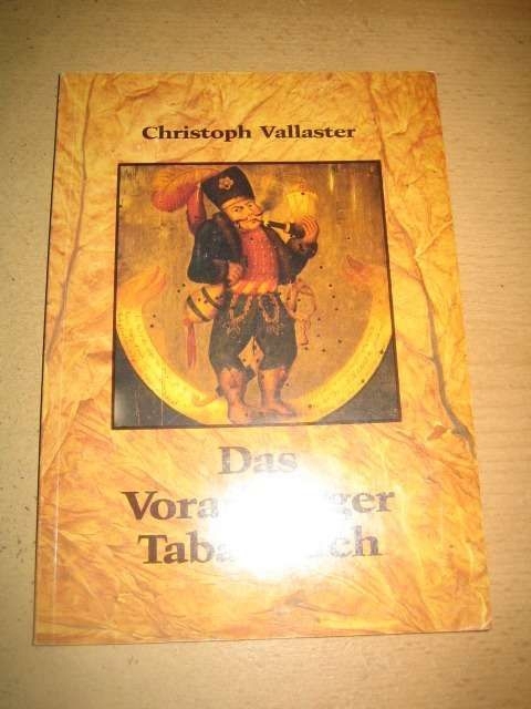 Das Vorarlberger Tabakbuch von Christoph Vallaster