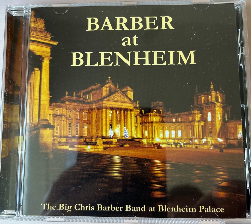 CD "Barber at Blenheim" - The Big Chris Barber Band at Blenheim Palace