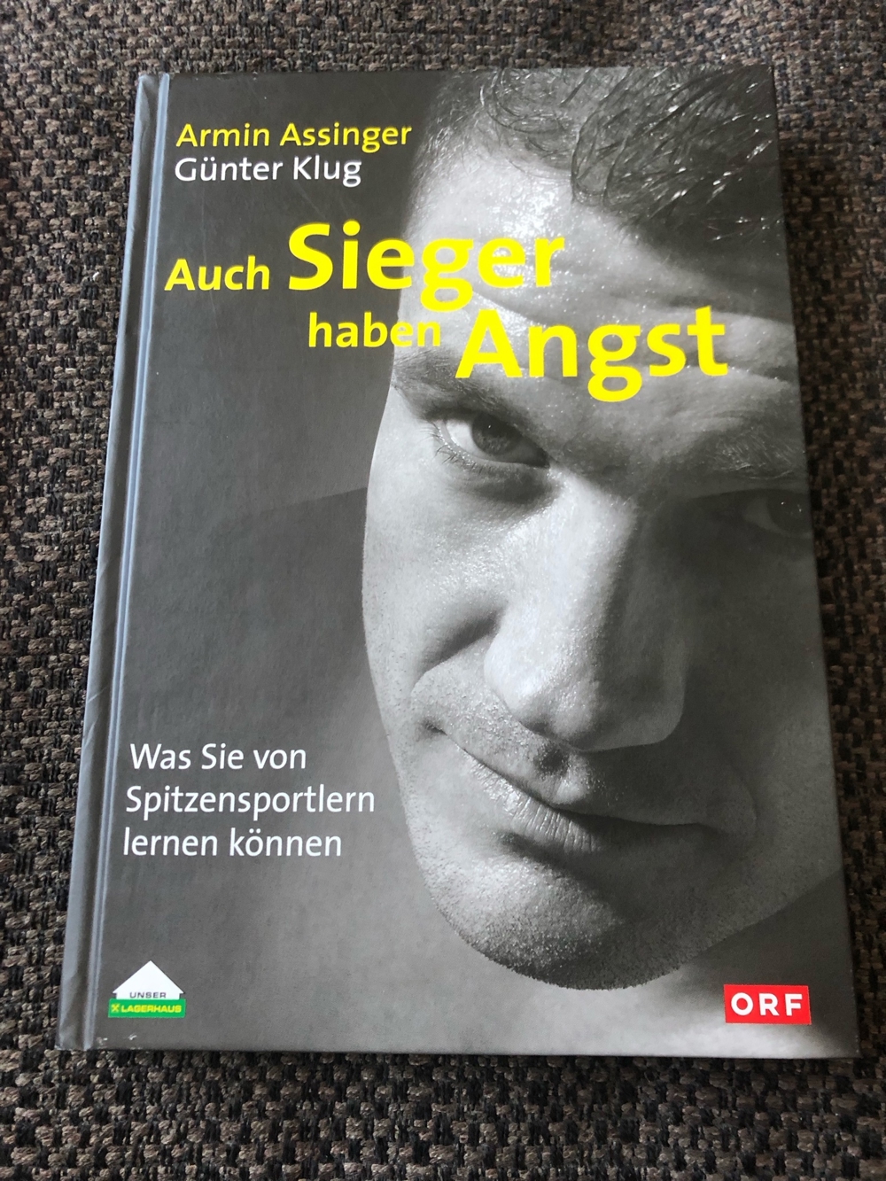 Auch Sieger haben Angst, Assinger / Klug