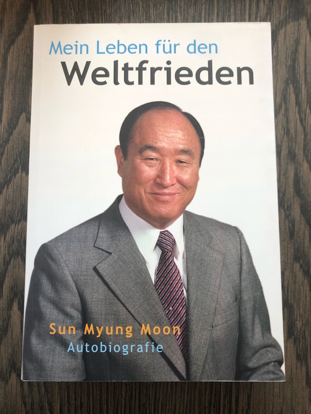 Mein Leben für den Weltfrieden, Sun Myung Moon