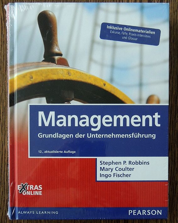 Management Grundlagen der Unternehmensführung v. Stephen P. Robbins, I. Fischer,