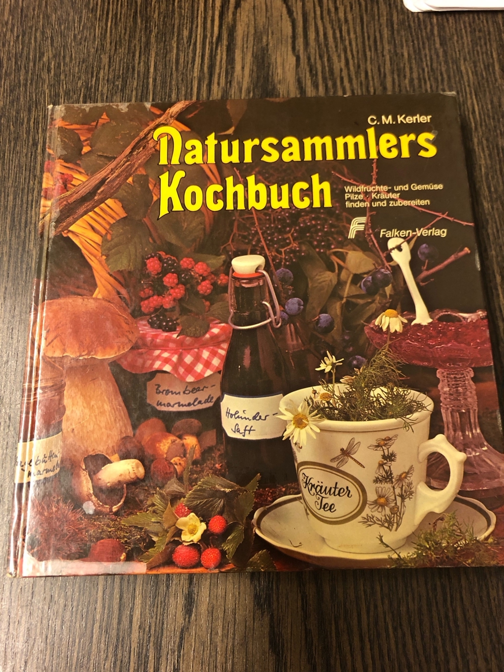 Natursammlers Kochbuch, C. M. Kerler
