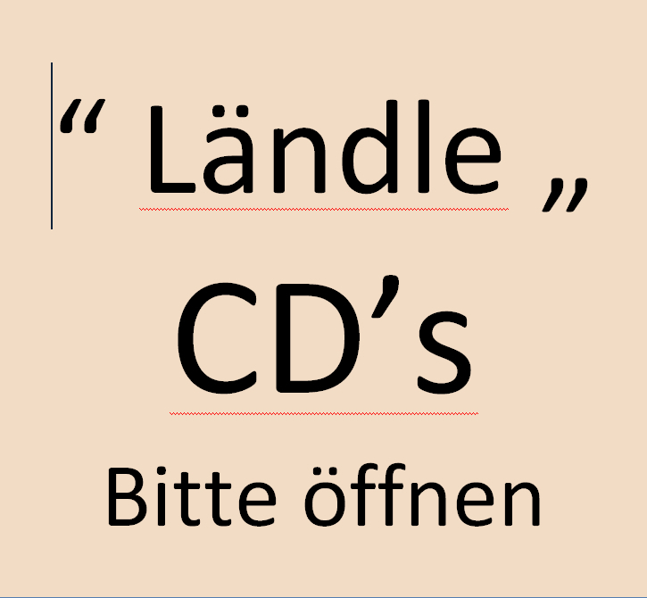 Versch. "Ländle" CDs,  EUR 10,-- Stk.Topzustand