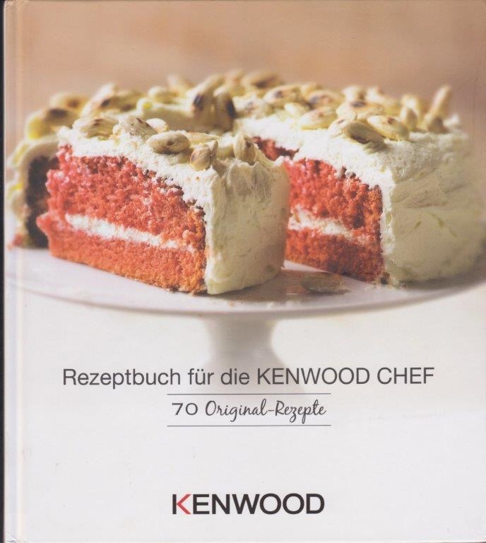 Rezeptbuch für KENWOOD CHEF usw...