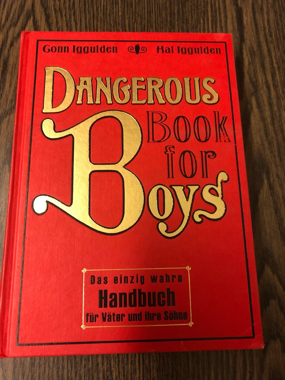 Dangerous Book for Boys, Handbuch für Väter und Söhne