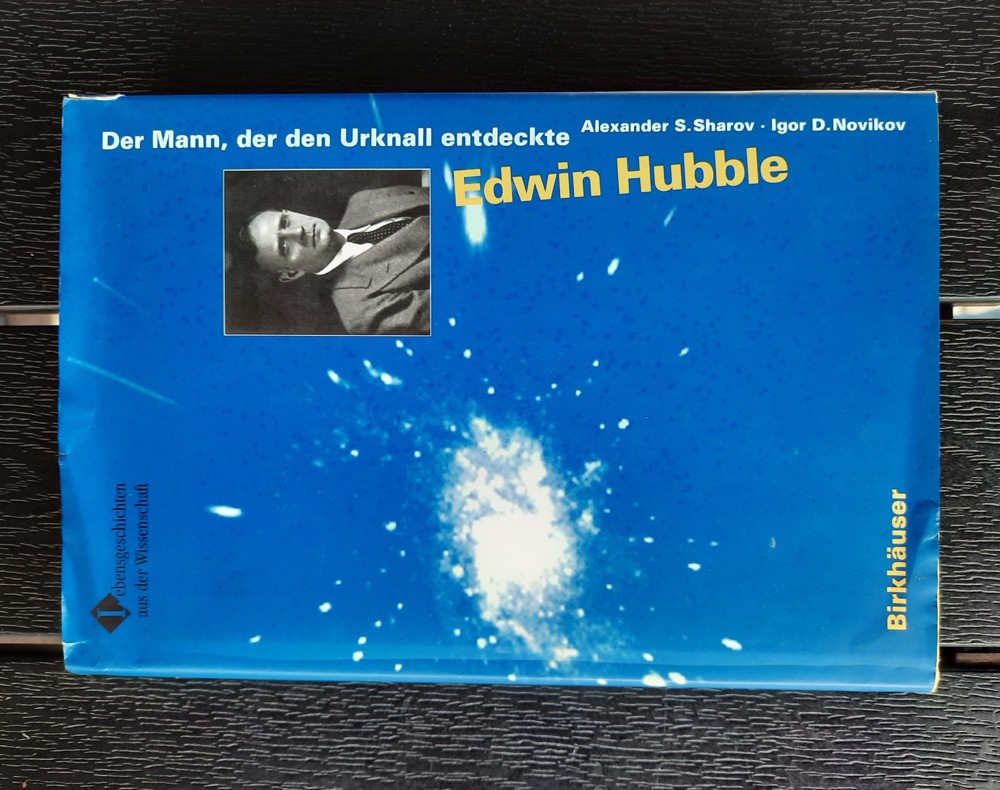 Hubble Edwin - Der Mann, der den Urknall entdeckte