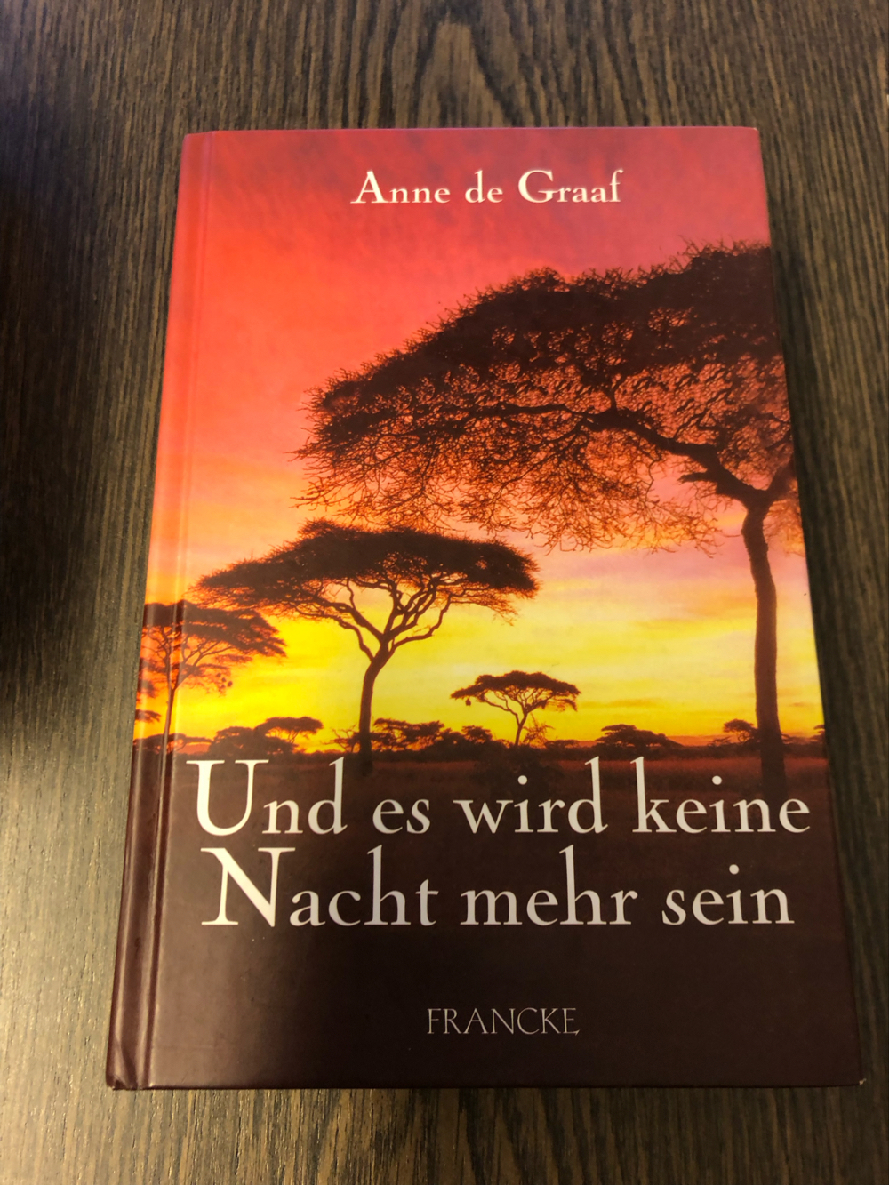 Und es wird keine Nacht mehr sein, Anne de Graaf
