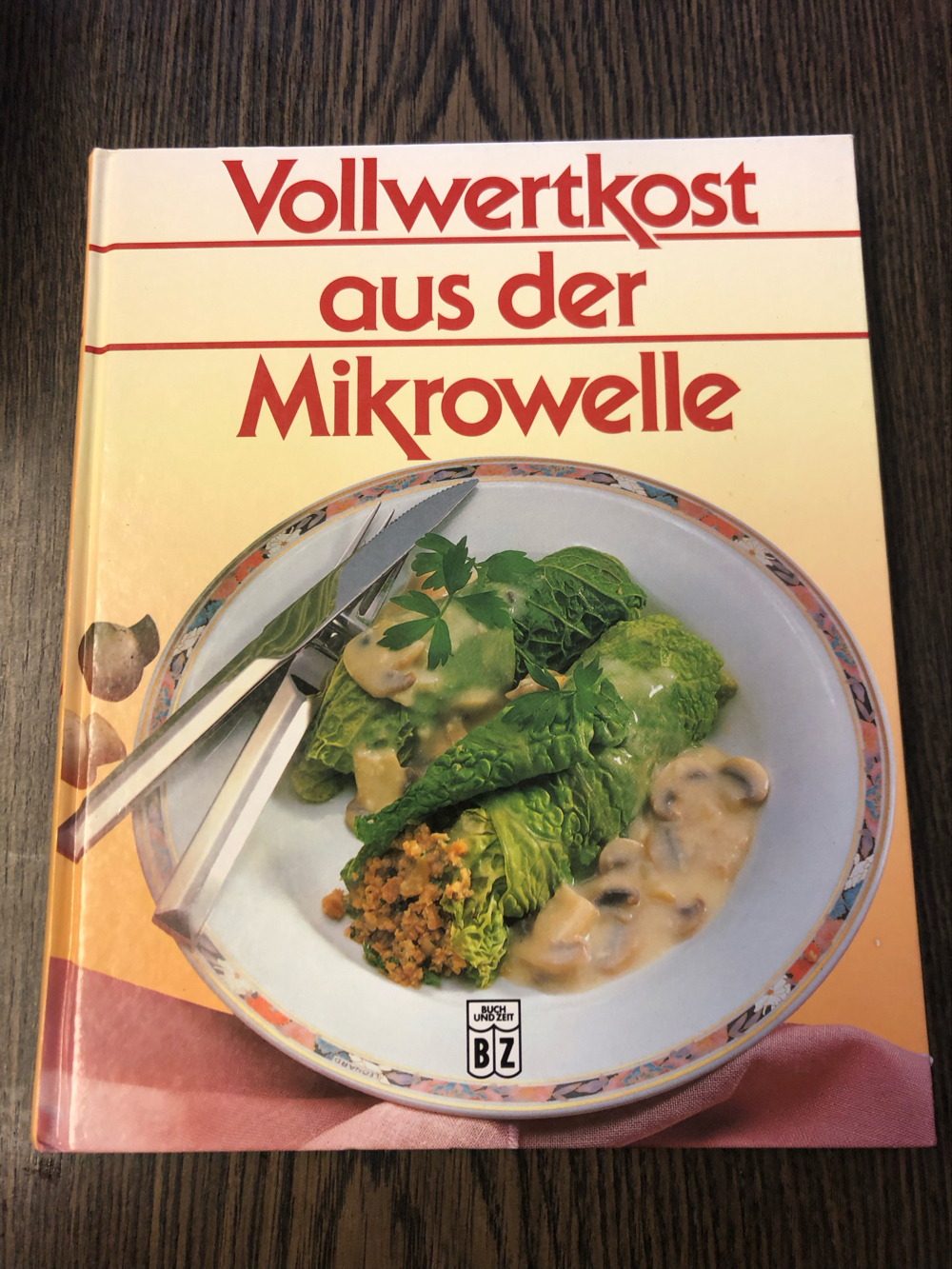 Kochbuch: Vollwertkost aus der Mikrowelle