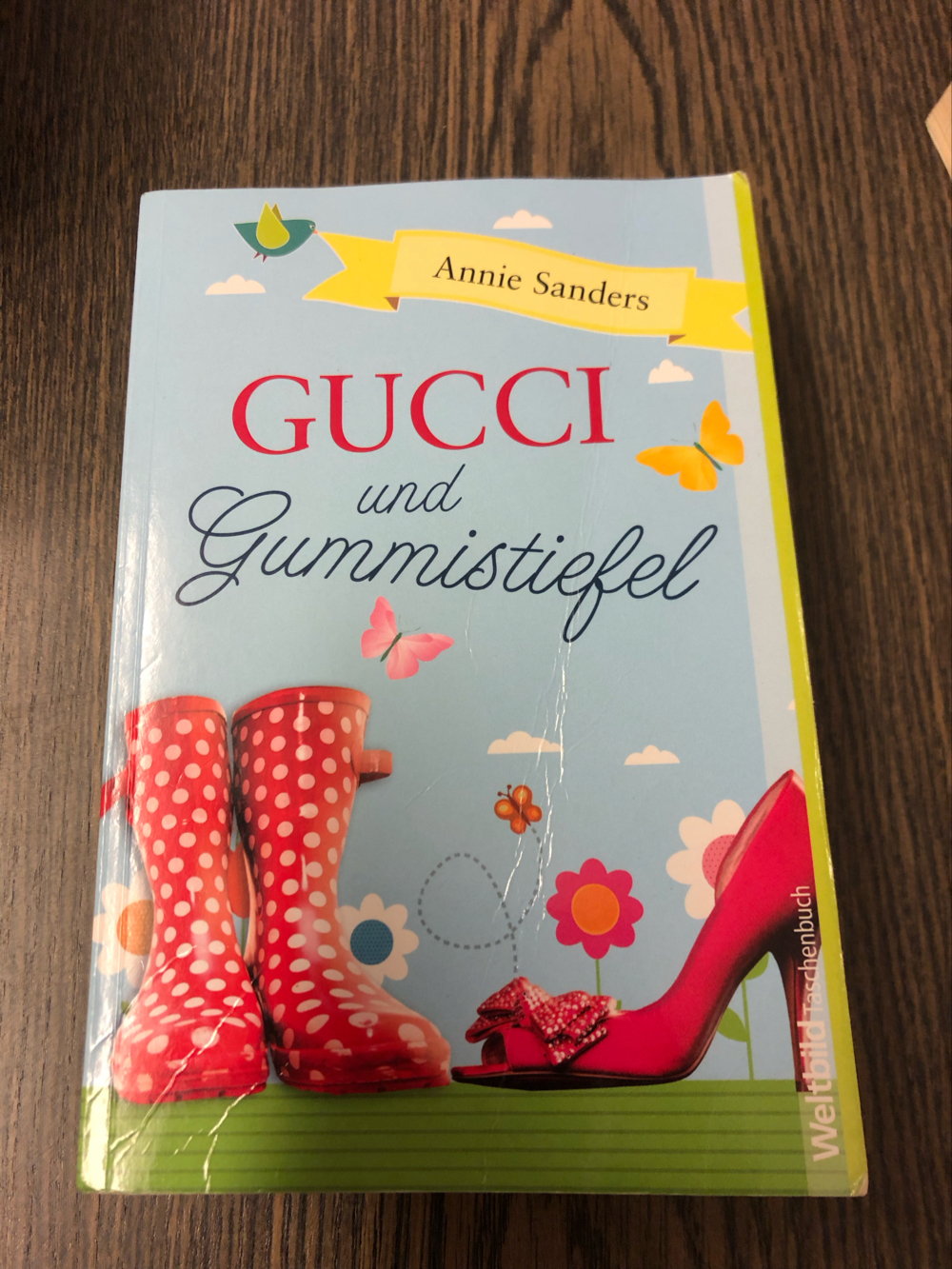 Gucci und Gummistiefel, Anne Sanders