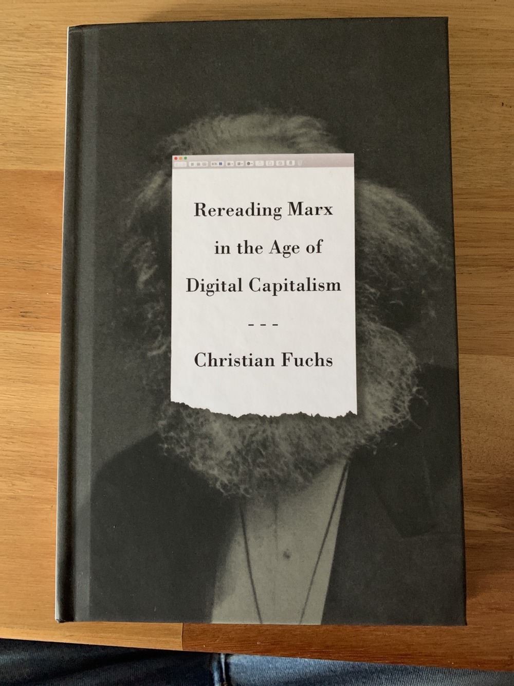 Rereading Marx in the Age of Digital Capitalism - Christian Fuchs