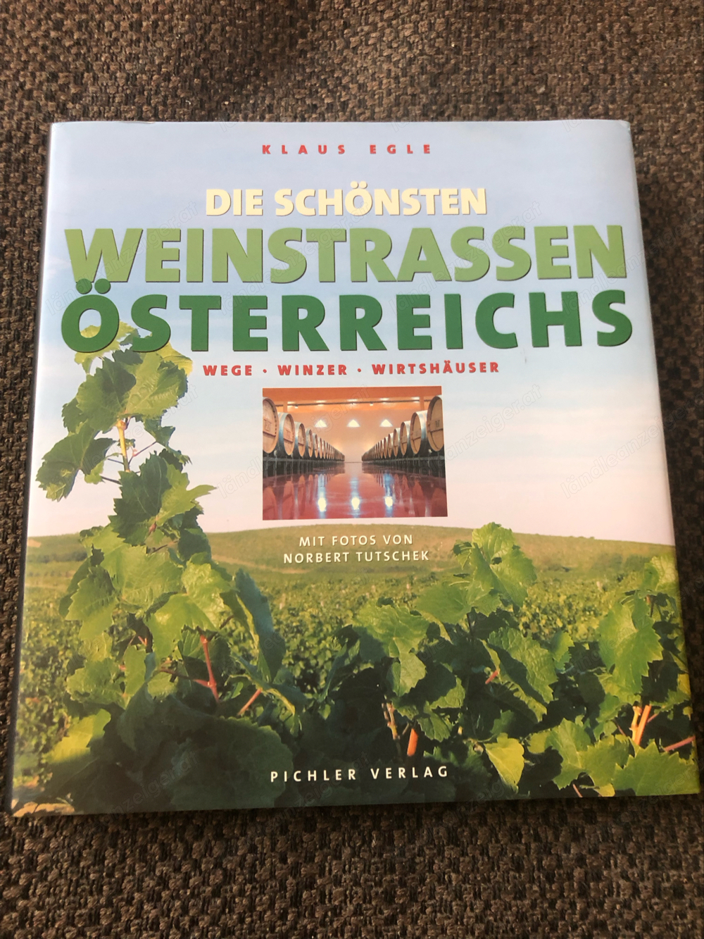 Die schönsten Weinstraßen Österreichs