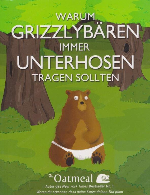 Warum Grizzlybären immer Unterhosen tragen sollten