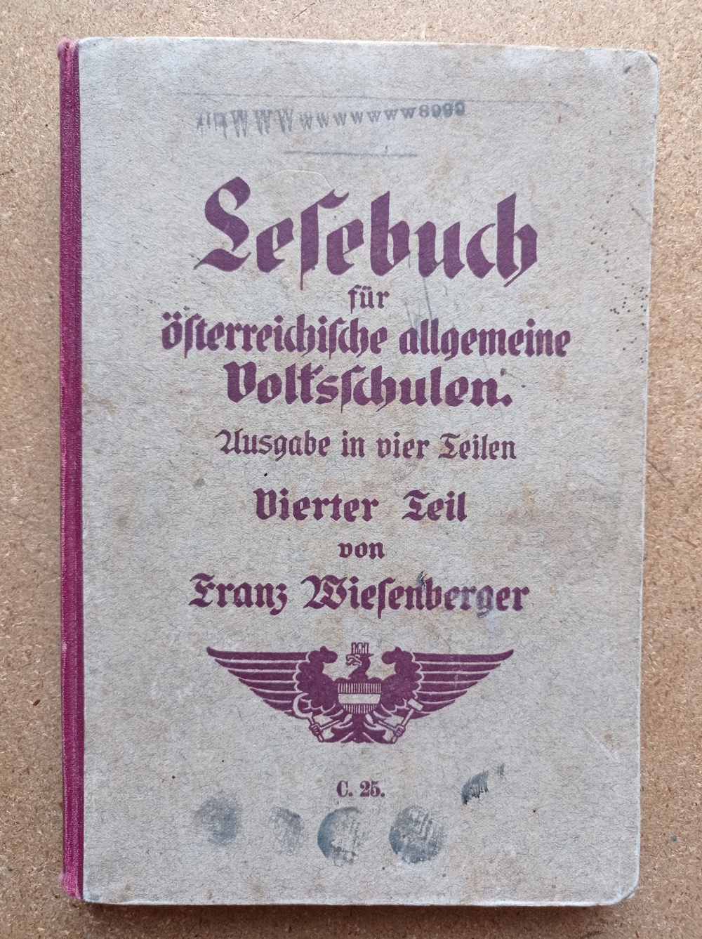 Lesebuch für österreichische allgemeine Volksschulen - vierter Teil - Franz Wiesenberger 1924