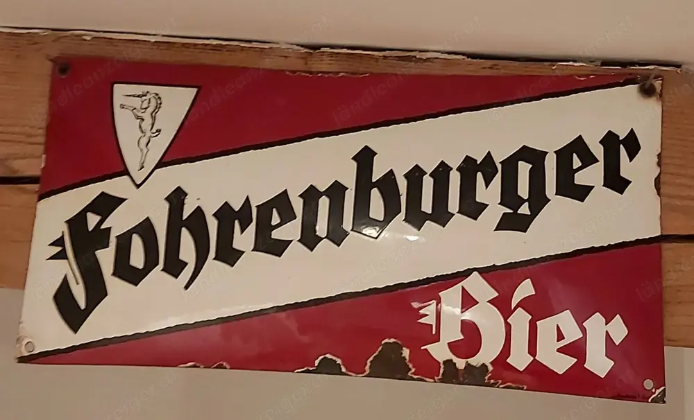 Fohrenburger Bier Brauerei Bludenz Werbeschild Emailleschild Fohrenburger Bier Brauerei Bludenz Werbeschild Emailleschild