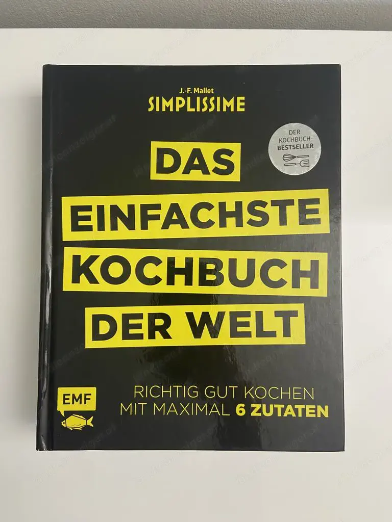 Das einfachste Kochbuch der Welt Das einfachste Kochbuch der Welt