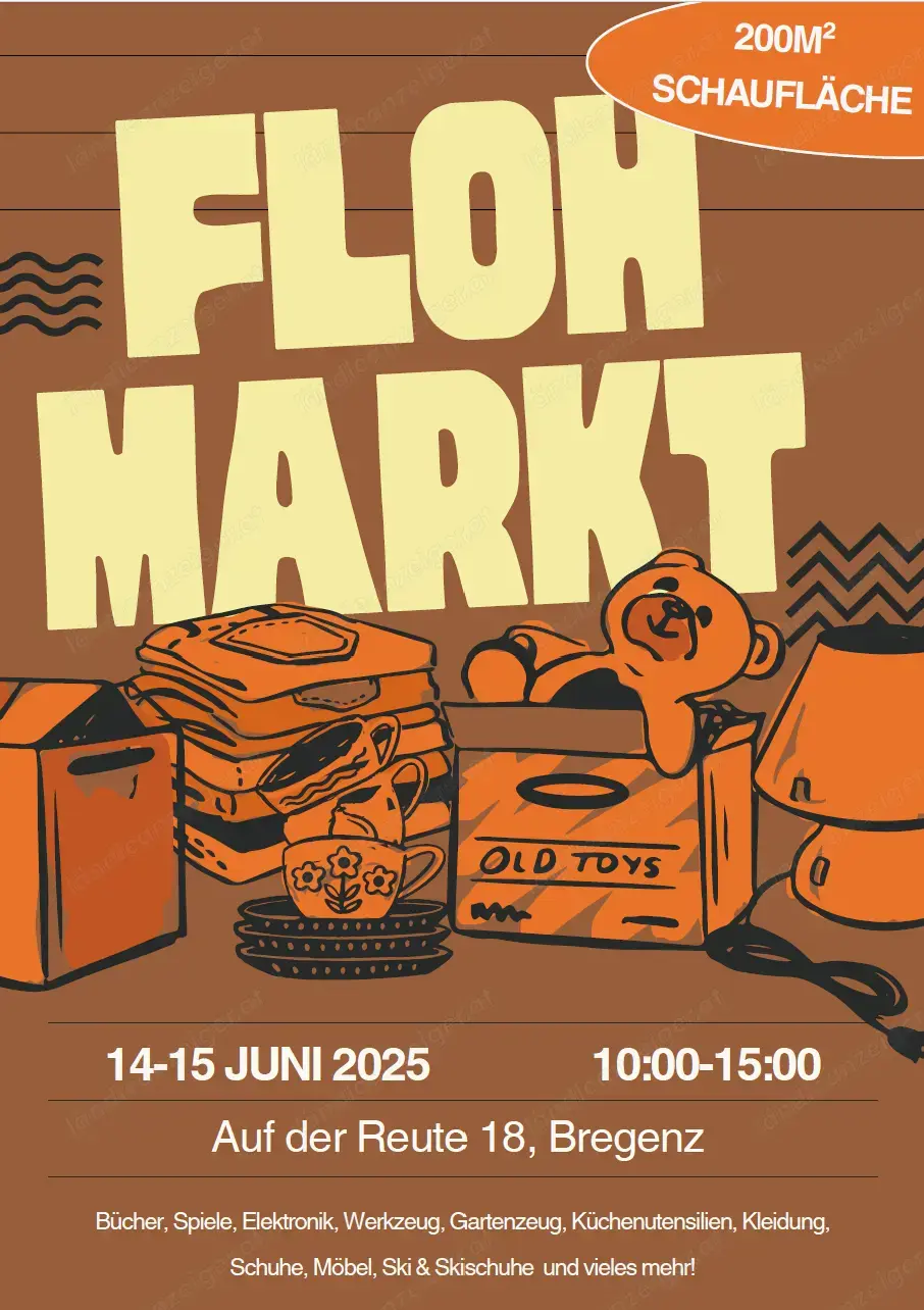 Großer Flohmarkt in Bregenz! 200m2 Schaufläche! 14.-15. Juni von 10:00-15:00 Kommt vorbei! Großer Flohmarkt in Bregenz! 200m2 Schaufläche! 14.-15. Juni von 10:00-15:00 Kommt vorbei!