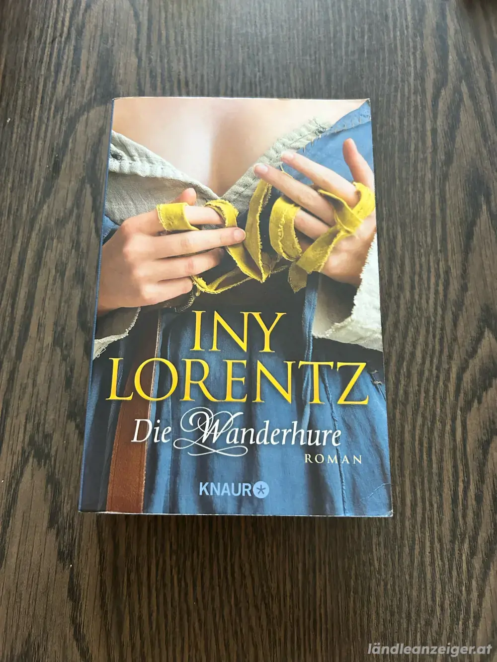 Die Wanderhure, Iny Lorentz Die Wanderhure, Iny Lorentz