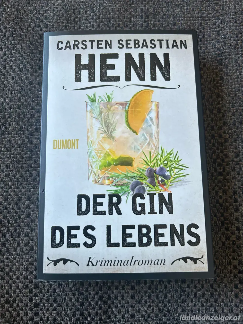 Der Gin des Lebens, Carsten Sebastian Henn Der Gin des Lebens, Carsten Sebastian Henn