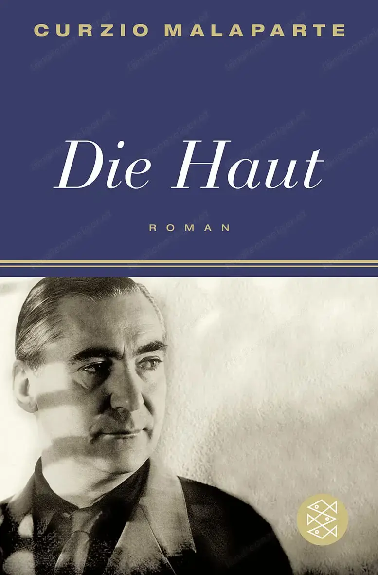 Die Haut, Curzio Malaparte, Roman, Fischer Verlag