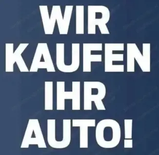 Suche Auto zu kaufen Bitte alles anbieten 