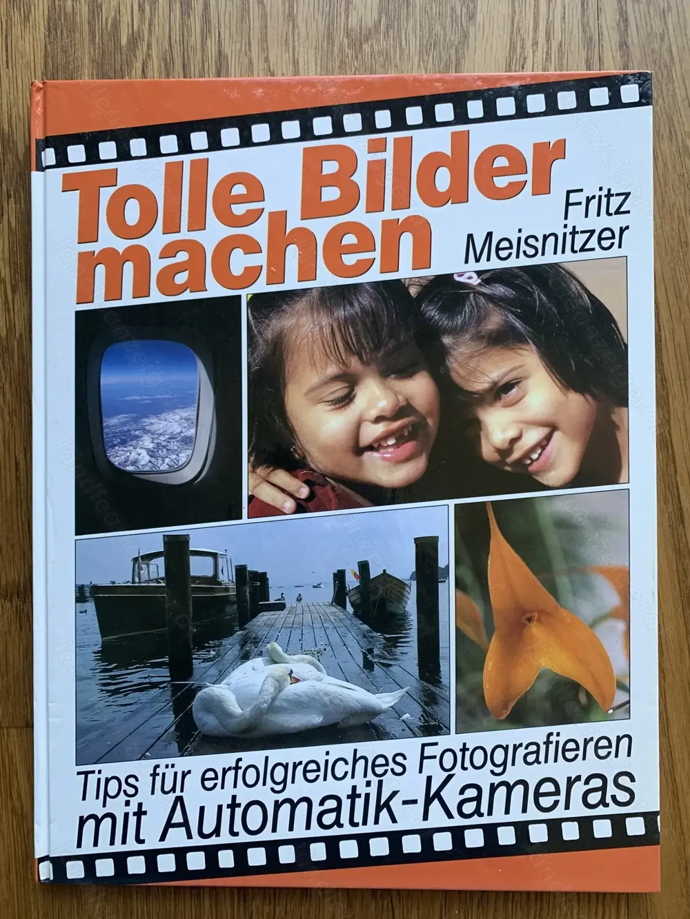 Buch Fotografie "Tolle Bilder machen"