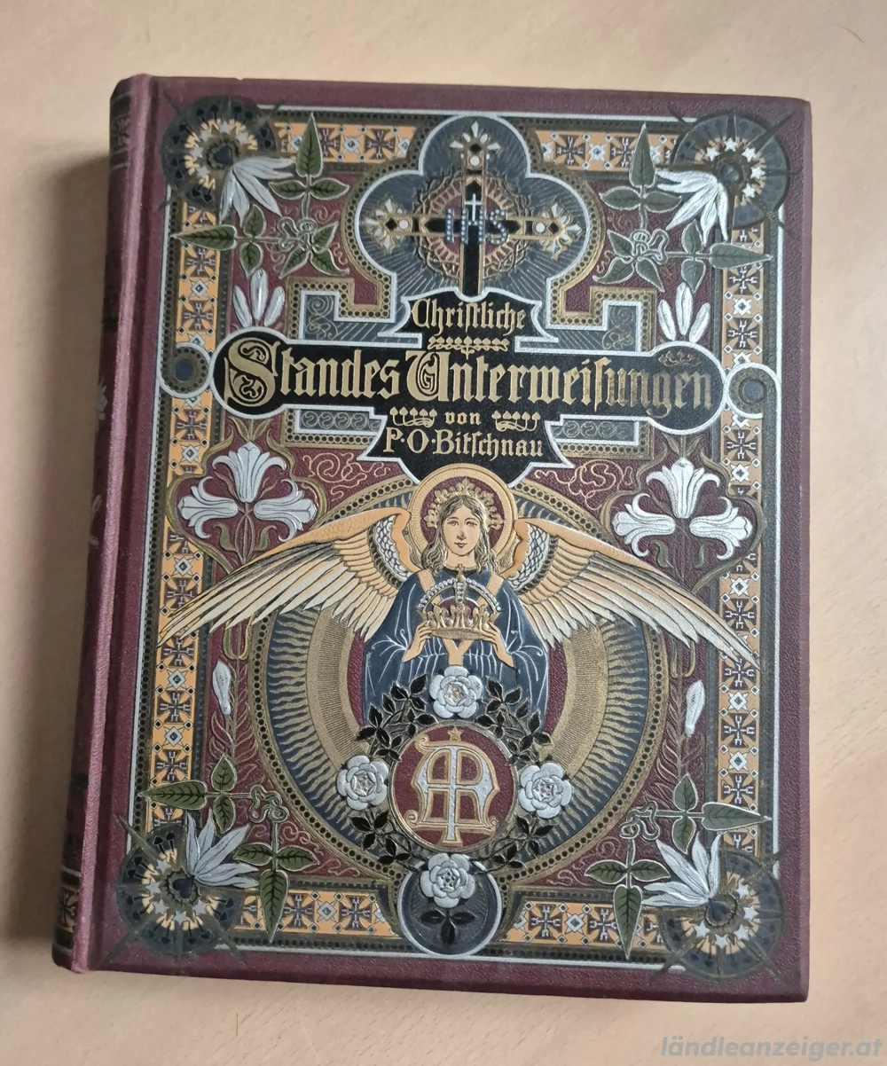 Antikes Prachtwerk (1898)  Christliches Standesunterweisung  P. Otto Bitschnau