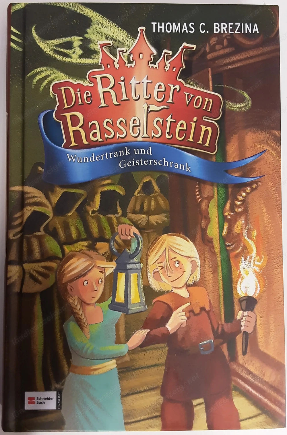 Thomas Brezina - Die Ritter von Rasselstein Band 3