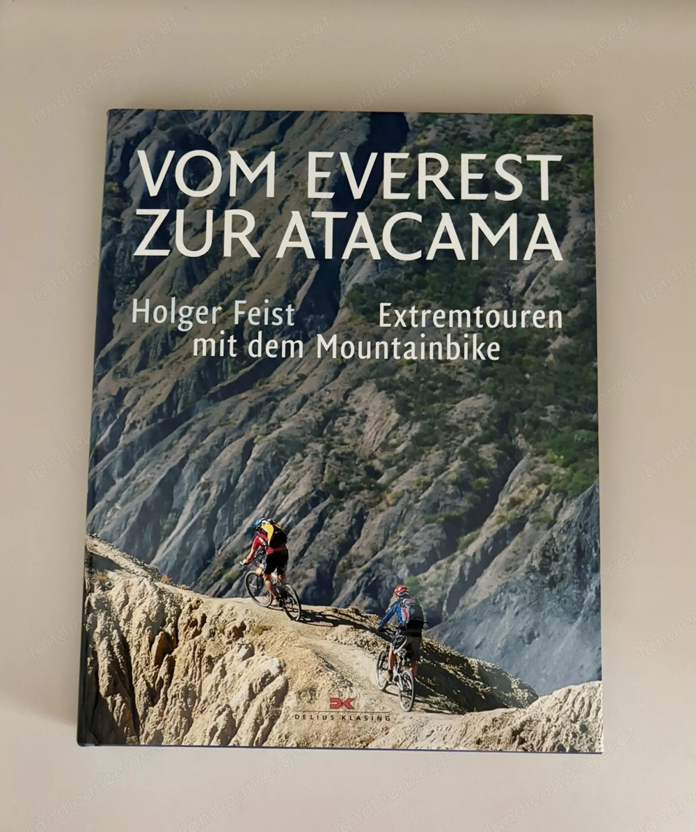 Buch: Vom Everest zur Atacama von Holger Feist