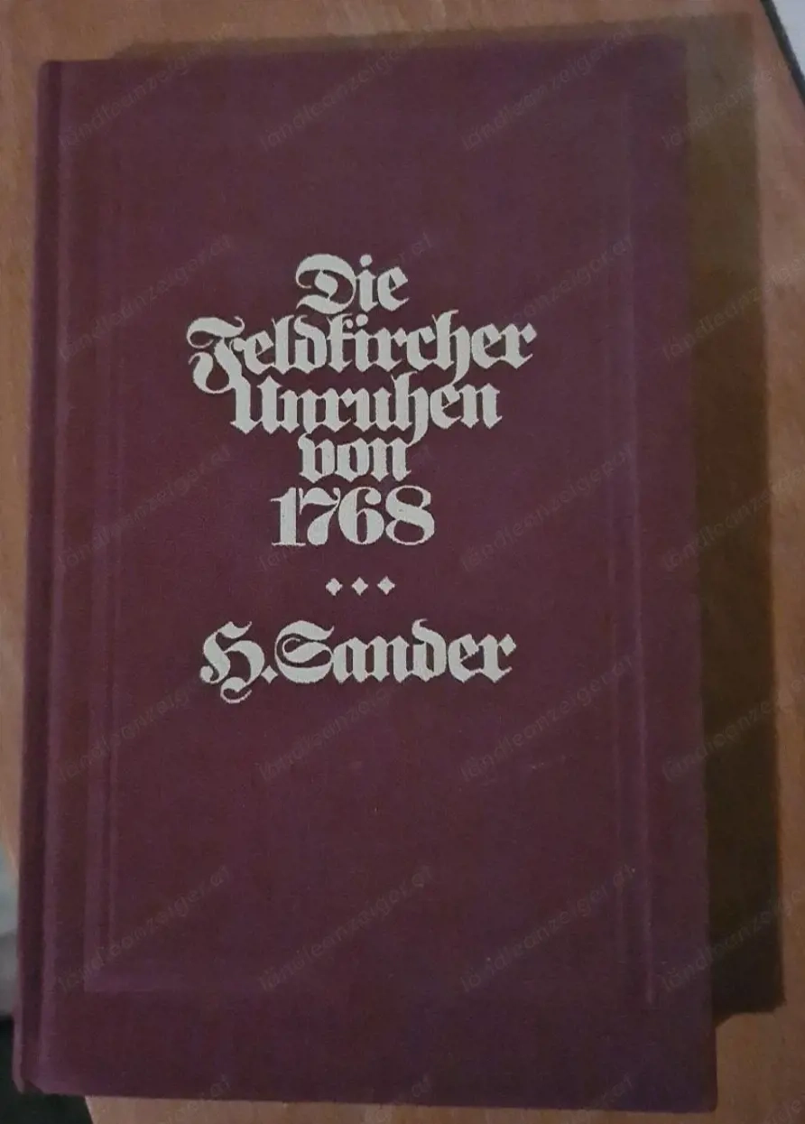 Die Feldkircher Unruhenvon 1768  (Nachdruck)