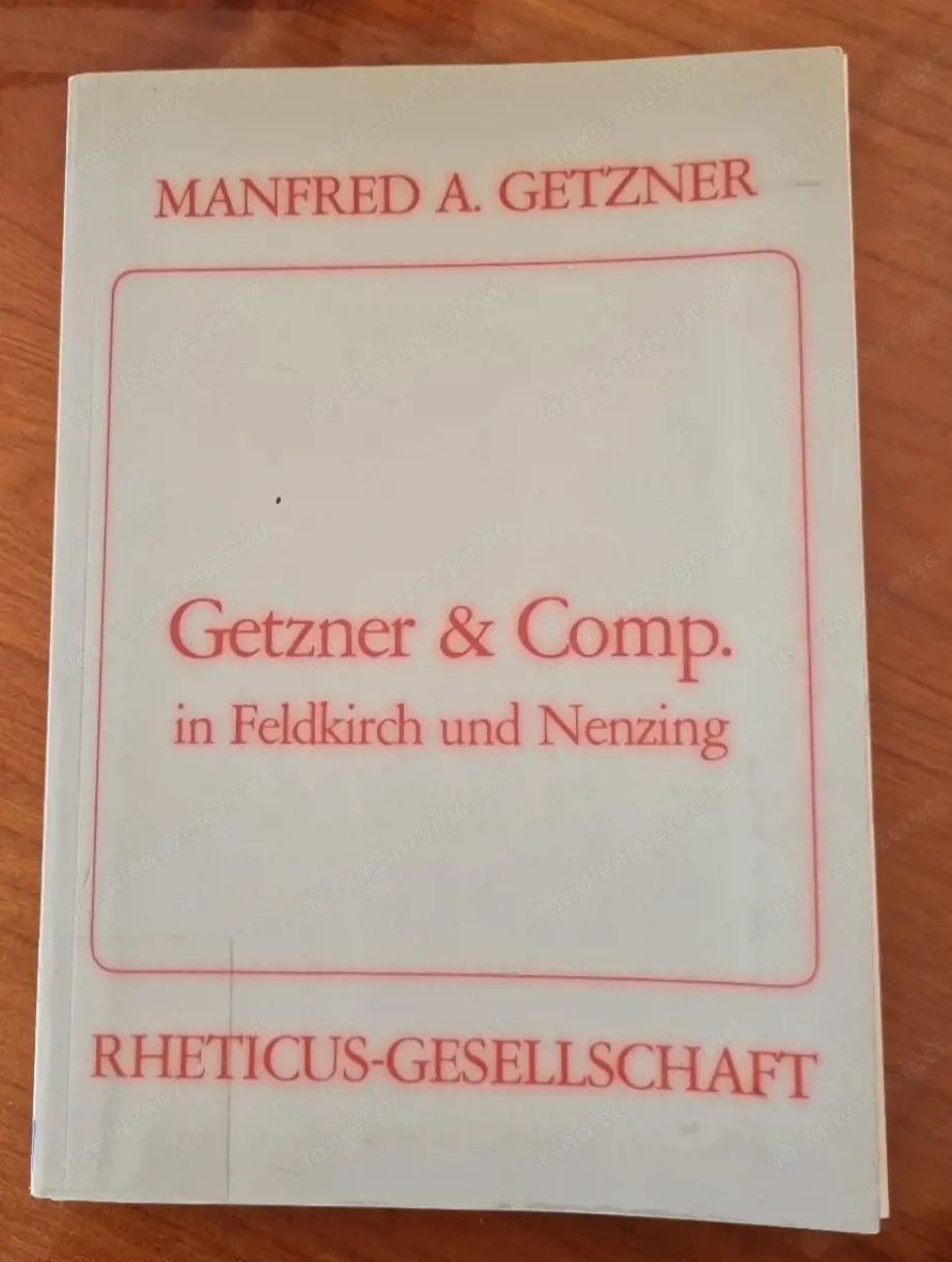 Getzner &  Comp.in Feldkirch und Nenzing