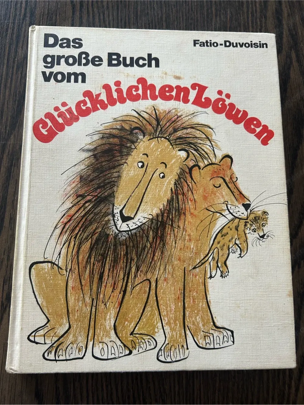 Das große Buch vom glücklichen Löwen - 4 Geschichten