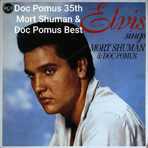 DocPomus35th&MortShuman&ElvisAZ AaronZzTop