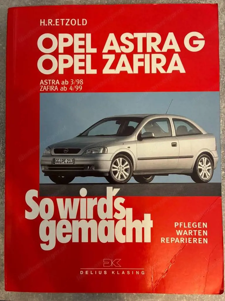 Opel Astra G 3 98 bis 2 04, Opel Zafira A 4 99 bis 6 05: So wird's gemacht - Band 113