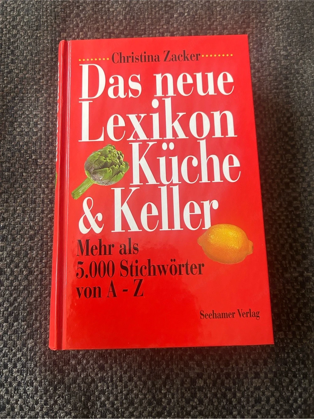 Das neue Lexikon Küche & Keller