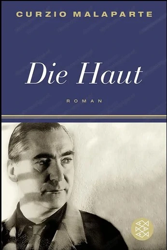 Die Haut, Curzio Malaparte, Roman, Fischer Verlag 