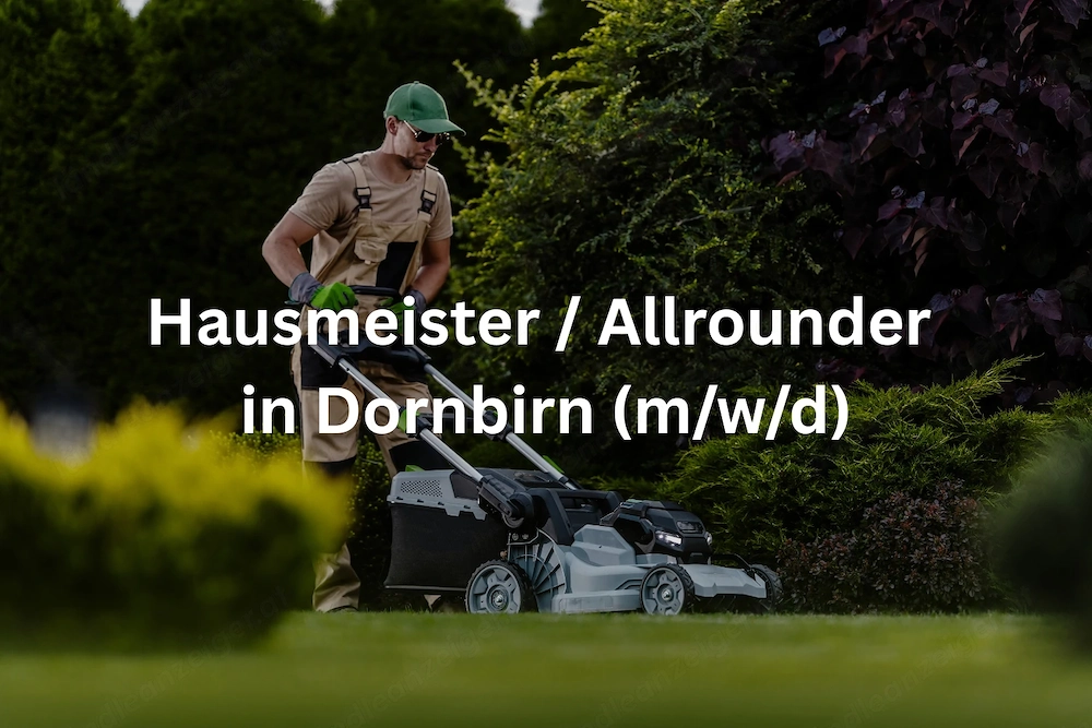 Hausmeister   Allrounder in Dornbirn (m w d)