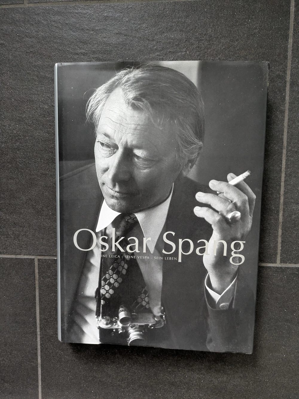 Oskar Spang Seine Leica seine Vespa sein Leben 