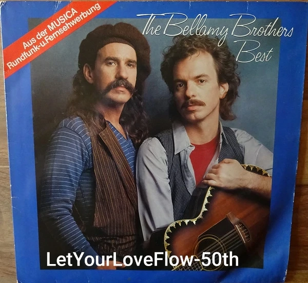 LetYourLoveFlow50thBellamyBrothers-Best Uvm.