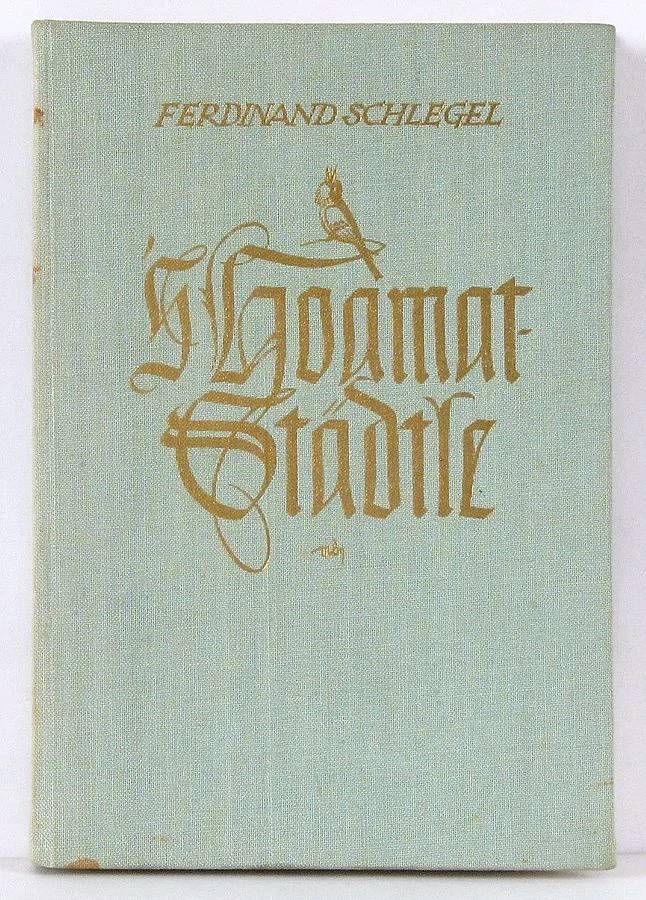 's Hoamat-Städtle  - Ferdinand Schlegel 1952