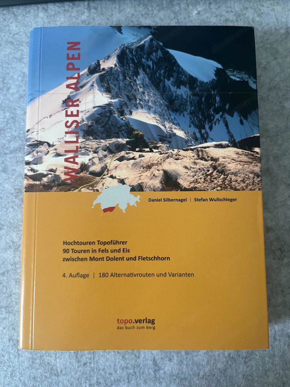 Walliser Alpen Hochtouren Führer, 4. Auflage, 2020, Silbernagel