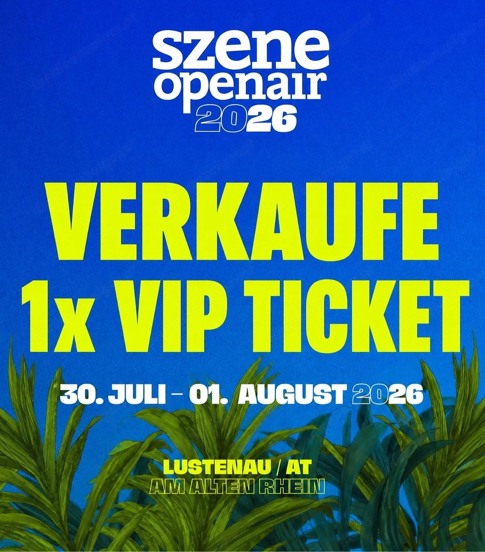 vip ticket für szene openair