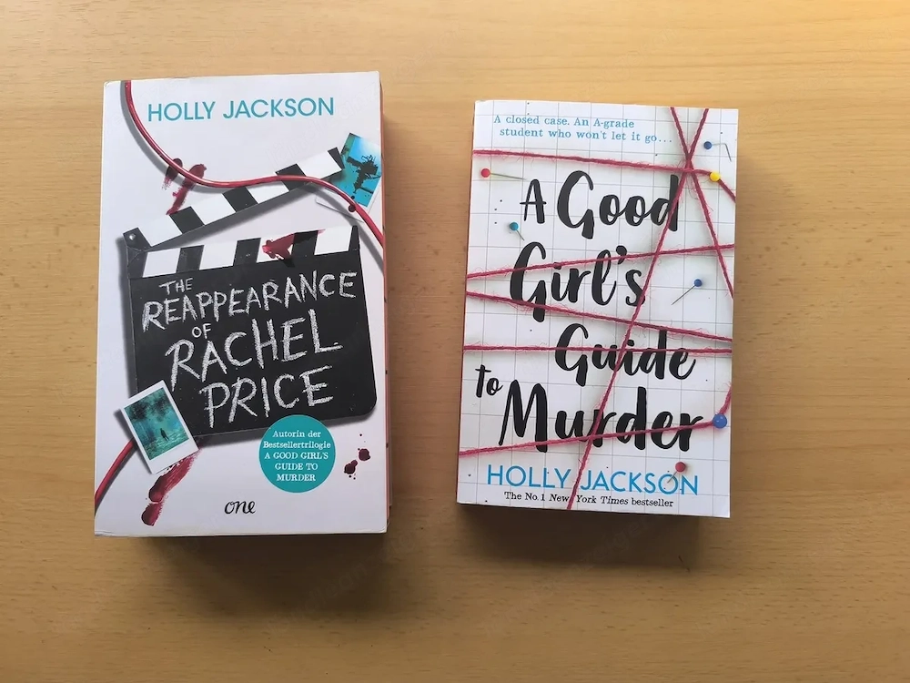 Holly Jackson: A Good Girl's Guide to Murder Bd.1   The Reappearance of Rachel Price