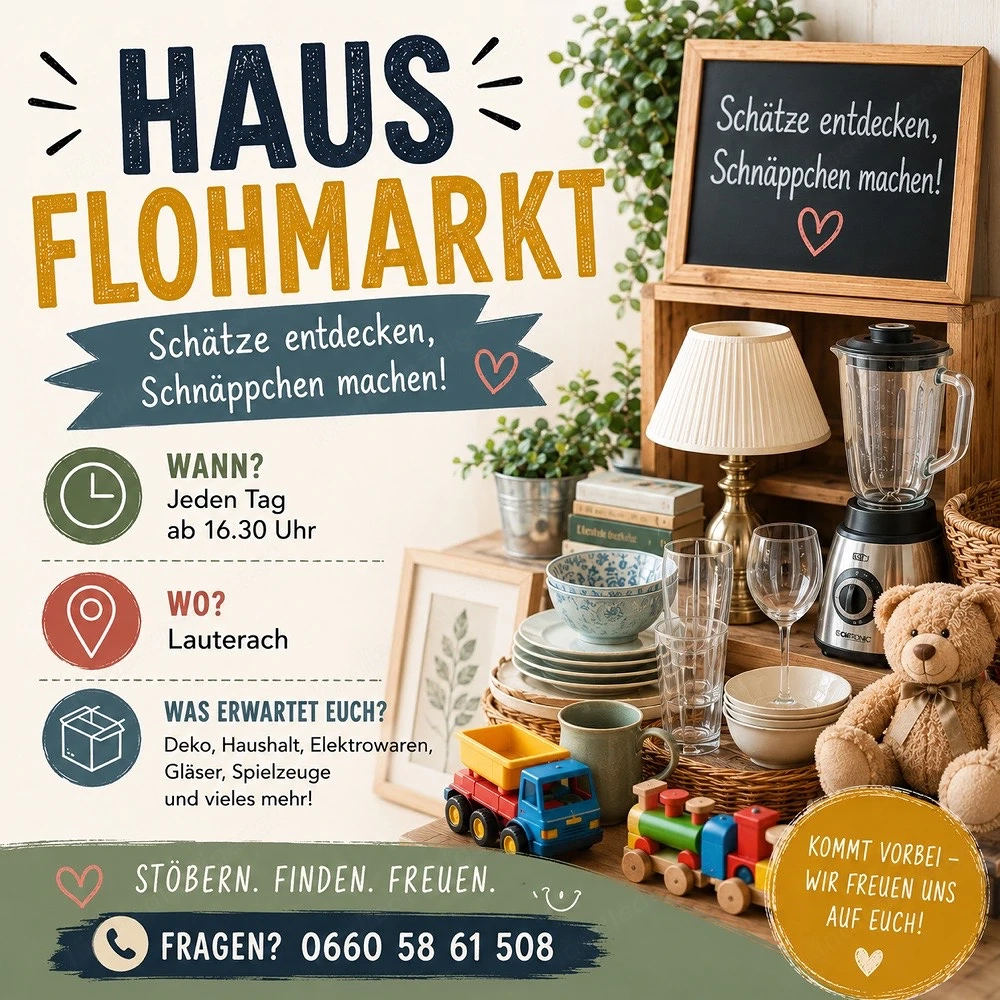    Hausflohmarkt in Lauterach   jeden Tag ab 16:30 Uhr! Einfach anrufen oder anschreiben