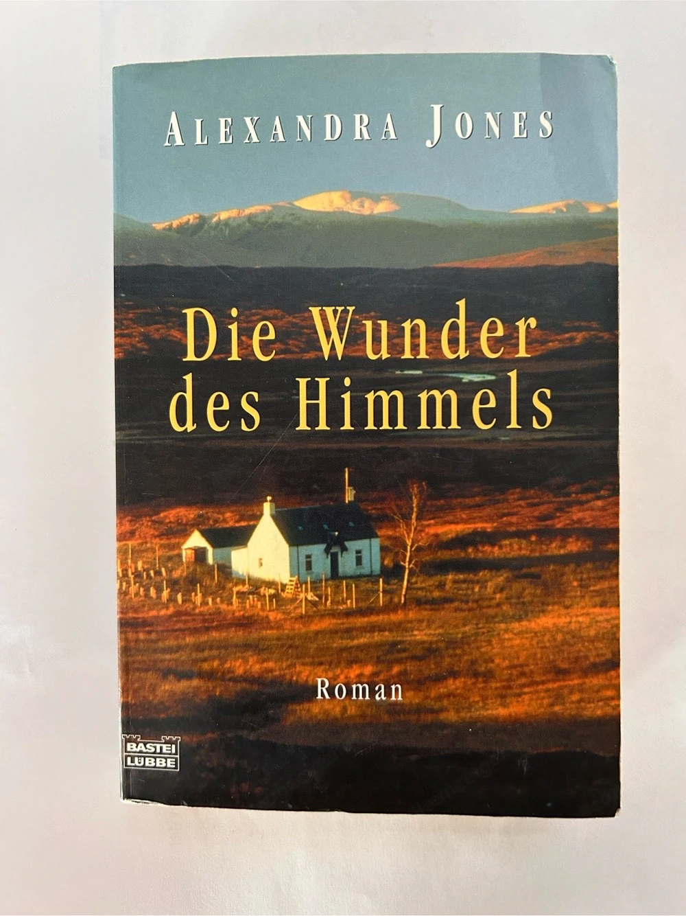 Alexandra Jones - die Wunder des Himmels - Roman