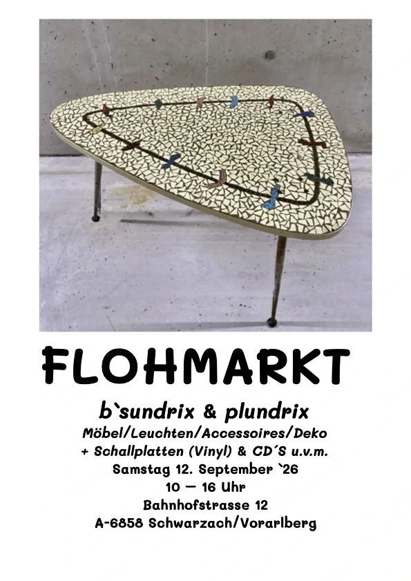 FLOHMARKT - bsundrix & plundrix in 6858 Schwarzach Vbg. Samstag 12. September 2026 