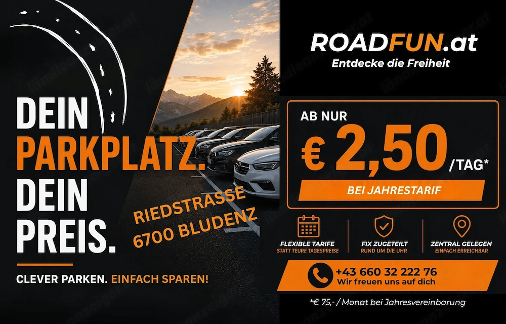 Dein Parkplatz - Dein Preis nur EUR 2,50 pro Tag Bludenz "Riedstrasse"